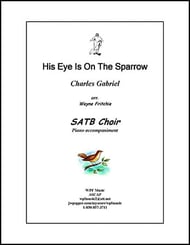 His Eye Is On The Sparrow SATB choral sheet music cover Thumbnail